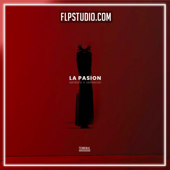 Matroda & San Pacho - La Pasion FL Studio Remake (Bass House)