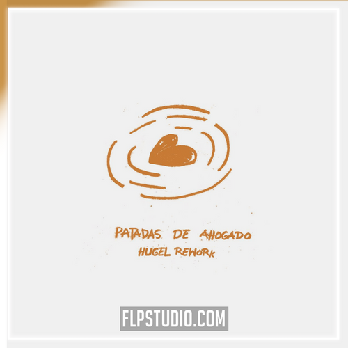 Latin Mafia ft. Humbe - Patadas De Ahogado (HUGEL remix) FL Studio Remake (House)