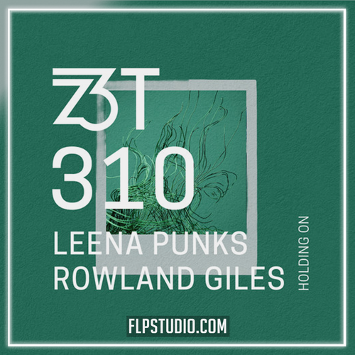 Leena Punks, Rowland Giles - Holding On (FL Studio Remake)