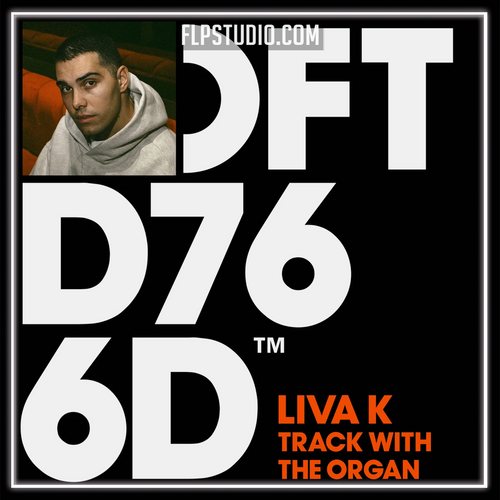 Liva K - Track With The Organ (FL Studio Remake)