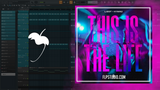 LIZOT x KYANU - This Is The Life FL Studio Remake (Dance)