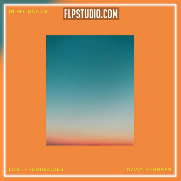 Lost Frequencies & David Kushner - In My Bones  FL Studio Remake (Dance)