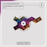 Love Regenerator feat. Calvin Harris - Hypnagogic (I Cant Wait) FL Studio Remake (Breakbeat)