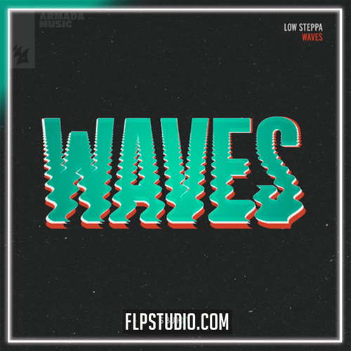 Low Steppa - Waves FL Studio Remake (Piano House)