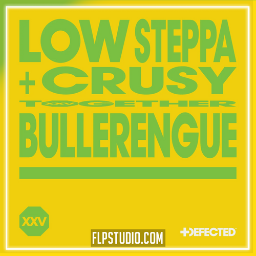 Low Steppa & Crusy - Bullerengue FL Studio Remake (House)