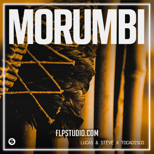 Lucas & Steve, Tocadisco - Morumbi (FL Studio Remake)