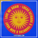 Lucas Estrada, YouNotUs, Sam Gray - Love Me Again FL Studio Remake (Dance Pop)