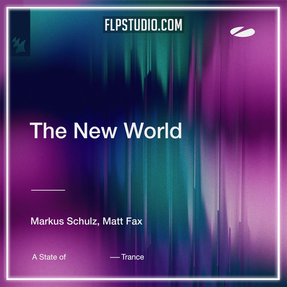 Markus Schulz, Matt Fax - The New World FL Studio Remake (Trance)