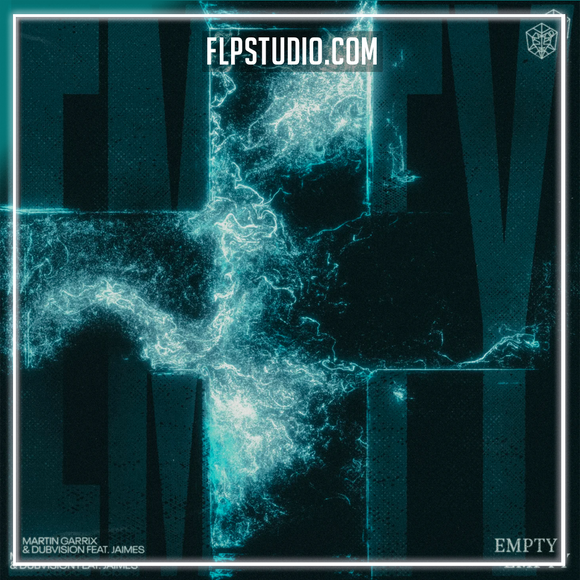 Martin Garrix & DubVision - Empty (feat. Jaimes) FL Studio Remake (Mainstage)