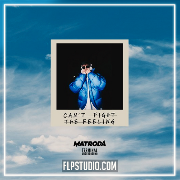 Matroda - Can't Fight The Feeling FL Studio Remake (House)