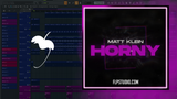 Matt Klein - Horny FL Studio Remake (Tech House)