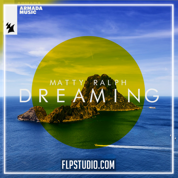 Matty Ralph - Dreaming FL Studio Remake (Trance)