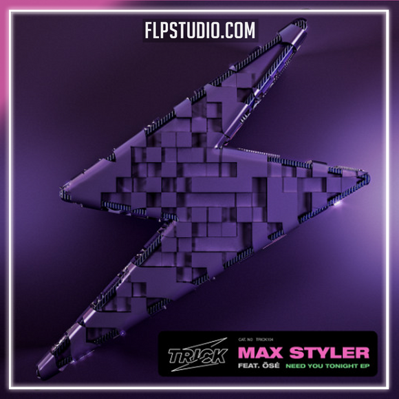 Max Styler - Need You Tonight FL Studio Remake (Tech House)