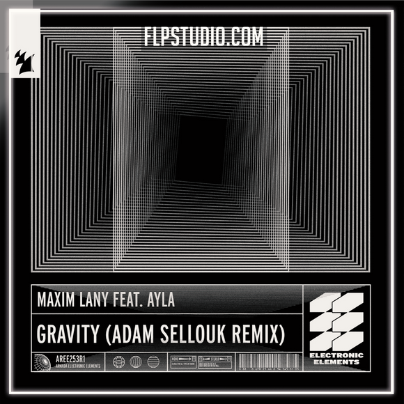 Maxim Lany - Gravity (Adam Sellouk Remix) FL Studio Remake (Techno)
