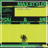 Max Styler - You & Me (Vintage Culture Remix) FL Studio Remake (Melodic House)
