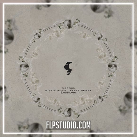Miss Monique, Asher Swissa & Sandhaus -Electric FL Studio Remake (Melodic House)