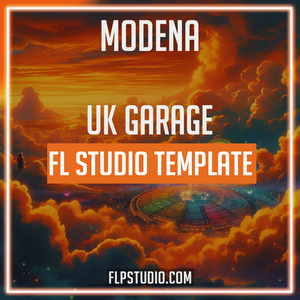 Modena - UK Garage FL Studio Template (Ordley Style)