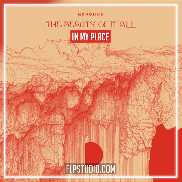 Monolink - In My Place FL Studio Remake (Melodic House)