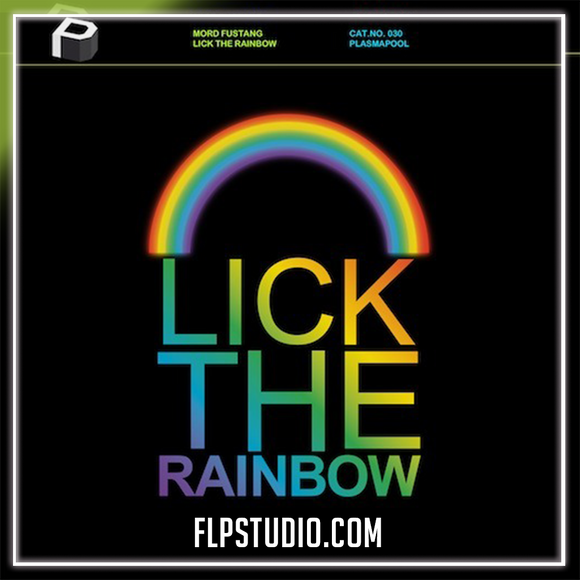 Mord Fustang - Lick The Rainbow FL Studio Remake (House)