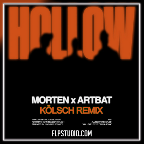 MORTEN & ARTBAT - Hollow feat. Bonn (Kölsch Remix) FL Studio Remake (Melodic House)