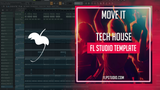 Move It - Tech House FL Studio Template (Chris Lake Style)
