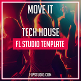 Move It - Tech House FL Studio Template (Chris Lake Style)