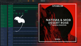 Natema, M0B, Maria Nikova - Desert Rose feat. Maria Nikova FL Studio Remake (Afro House)