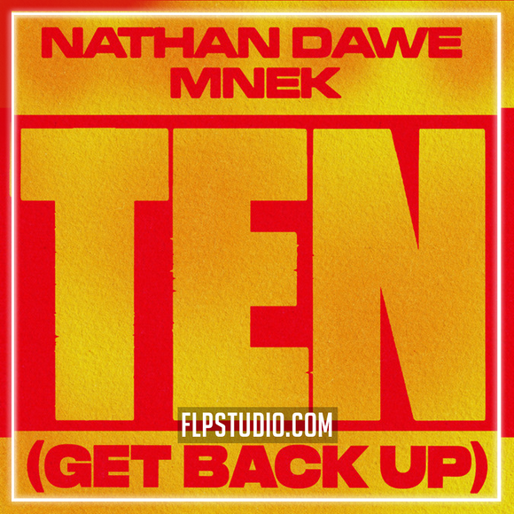 Nathan Dawe x MNEK - Ten FL Studio Remake (Dance Pop)