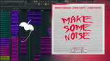 Benny Benassi, Chris Nasty & Constantin - Make Some Noise FL Studio Remake (House)
