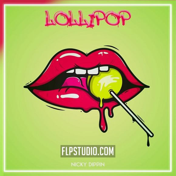 Nicky Dippin' - Lollipop FL Studio Remake (Tech House)