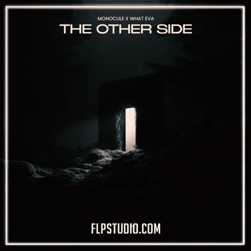 Nicky Romero, Monocule, WHAT EVA - The Other Side FL Studio Remake (Melodic House)
