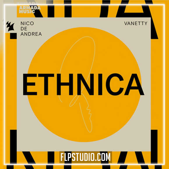 Nico de Andrea & Vanetty - Ethnica FL Studio Remake (Afro House)
