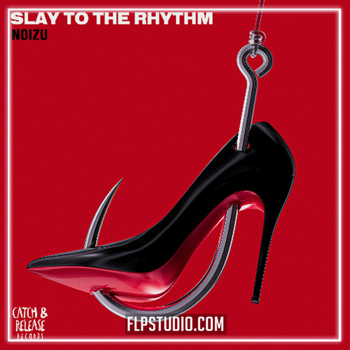 Noizu - Slay To The Rhythm (FL Studio Remake)