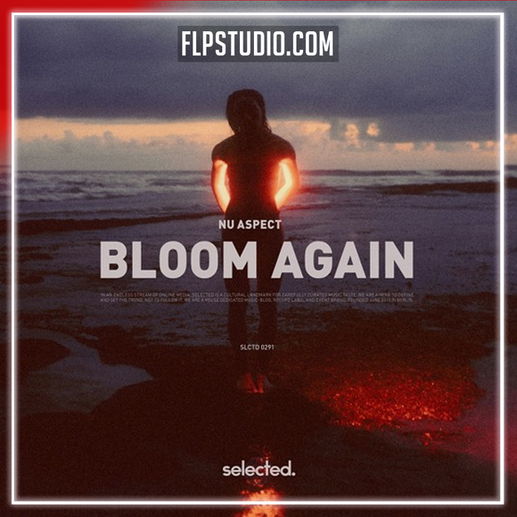 Nu Aspect - Bloom Again FL Studio Remake (Deep House)