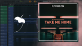Nu Aspect & TCTS & RAHH - Take Me Home FL Studio Remake (Deep House)