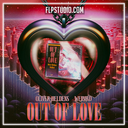 Oliver Heldens & Weibird - Out of Love FL Studio Remake (Dance)