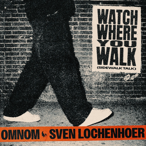 OMNOM, Sven Lochenhoer – Watch Where You Walk (Sidewalk Talk) FL Studio Remake (Tech House)