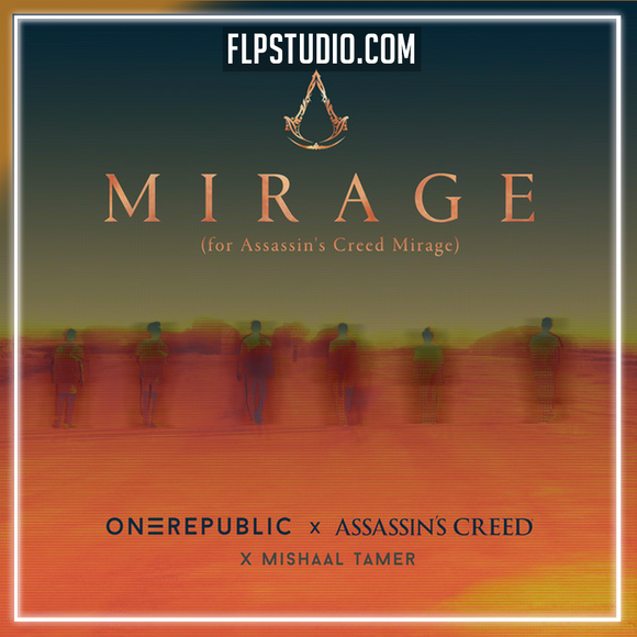 OneRepublic, Assassin's Creed, Mishaal Tamer - Mirage FL Studio Remake (Pop)