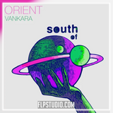Orient - Vankara FL Stuidio Remake (Tech House)