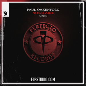 Paul Oakenfold - Novacaine (Paul Oakenfold Dark Mix) FL Studio Remake (Melodic House)