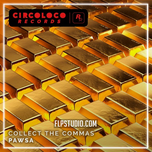 PAWSA - COLLECT THE COMMAS FL Studio Remake (Tech House)
