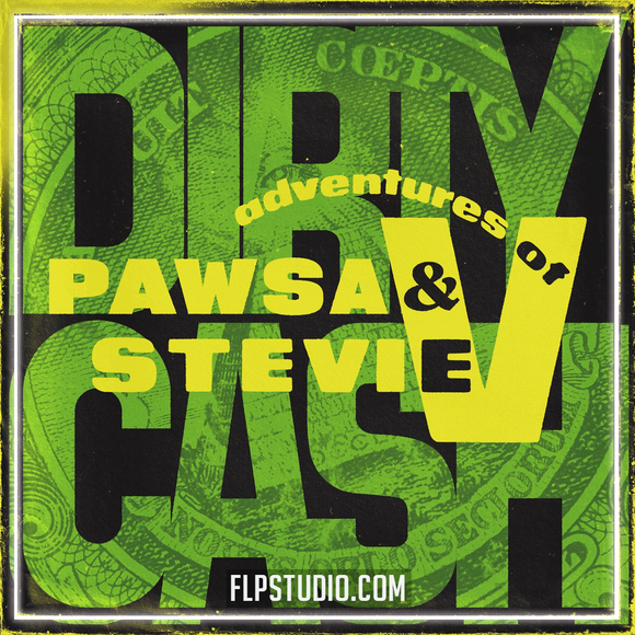 PAWSA & Adventures of Stevie V - Dirty Cash (Money Talks) FL Studio Remake (House)