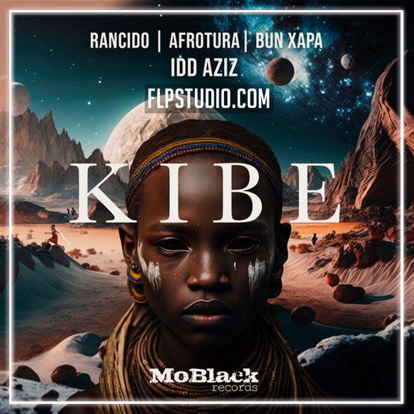Rancido, AfroTura, Bun Xapa, Idd Aziz - Kibe FL Studio Remake (House)