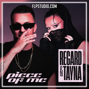 Regard & Tayna - Piece of Me FL Studio Remake (Afro House)