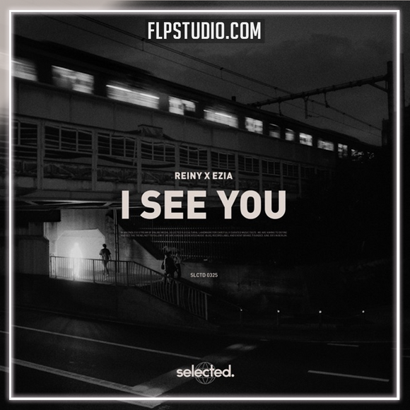 Reiny & EZIA - I See You FL Studio Remake (Deep House)