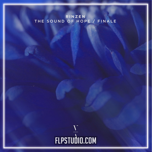 Rinzen & Emil Toledo - The Sound of Hope FL Studio Remake (Melodic House)