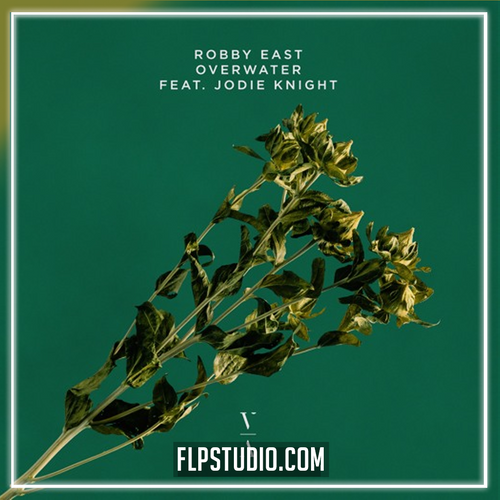 Robby East - Overwater (feat. Jodie Knight) FL Studio Remake (House)