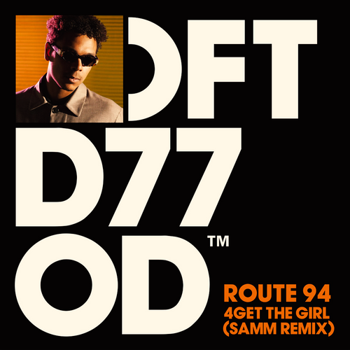 Route 94 - 4Get The Girl (Samm Remix) FL Studio Remake (House)