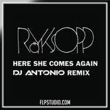 Röyksopp - Here She Comes Again (DJ Antonio Remix) FL Studio Remake (Dance Pop)