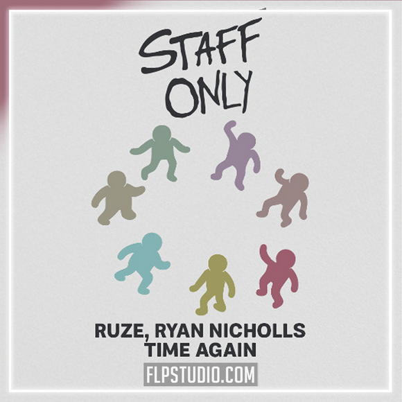 RUZE, Ryan Nicholls - Time Again FL Studio Remake (House)